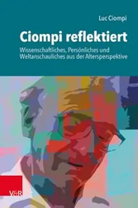 Ciompi |  Ciompi reflektiert | eBook | Sack Fachmedien