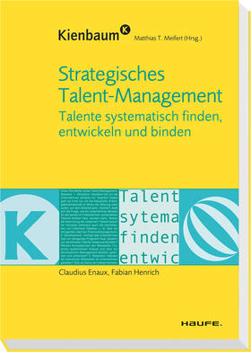 Enaux / Meifert / Henrich |  Enaux, C: Strategisches Talent-Management | Buch |  Sack Fachmedien
