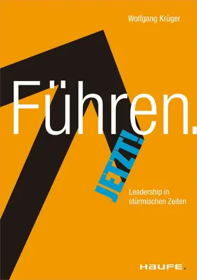 Krüger |  Führen. Jetzt! | eBook | Sack Fachmedien