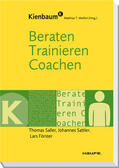 Sattler / Saller / Förster |  Beraten, Trainieren, Coachen | Buch |  Sack Fachmedien
