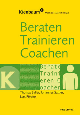Saller / Sattler / Förster | Beraten, Trainieren, Coachen | E-Book | sack.de