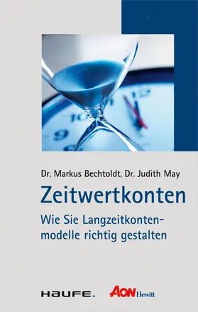 Bechtoldt / May |  Zeitwertkonten | eBook | Sack Fachmedien