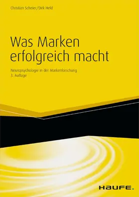 Scheier / Held | Was Marken erfolgreich macht | E-Book | sack.de