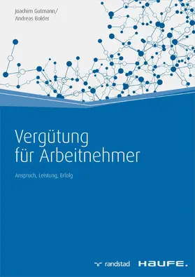Gutmann / Bolder |  Vergütung für Arbeitnehmer | eBook | Sack Fachmedien