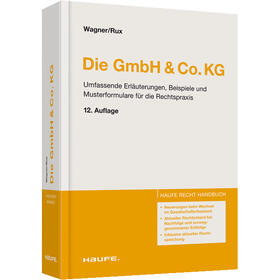 Wagner / Rux | Die GmbH & Co.KG | Buch | 978-3-648-03538-2 | www.sack.de