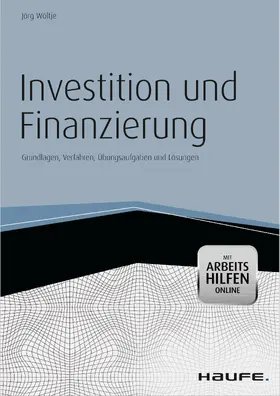 Wöltje |  Investition und Finanzierung - mit Arbeitshilfen online | eBook | Sack Fachmedien