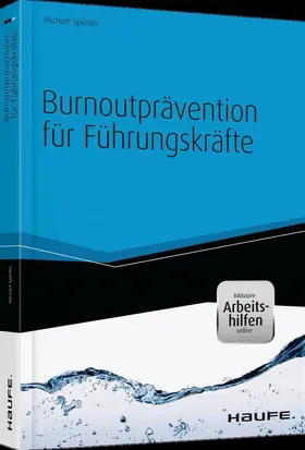 Spreiter |  Burnoutprävention für Führungskräfte - inkl. Arbeitshilfen online | Buch |  Sack Fachmedien