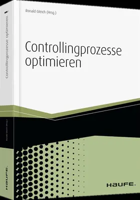 Gleich | Controllingprozesse optimieren | Buch | 978-3-648-03738-6 | www.sack.de