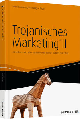 Anlanger / Engel | Trojanisches Marketing® II | Buch | 978-3-648-03808-6 | sack.de