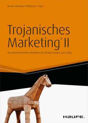 Anlanger / Engel | Trojanisches Marketing® II | E-Book | sack.de