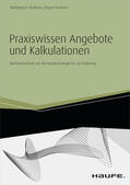 Riederer / Erichsen |  Praxiswissen Angebote und Kalkulationen - inkl. Arbeitshilfen online | eBook | Sack Fachmedien