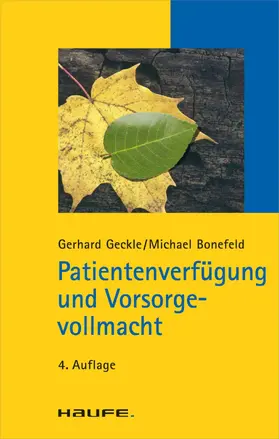 Geckle / Bonefeld |  Patientenverfügung und Vorsorgevollmacht | eBook | Sack Fachmedien