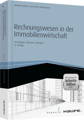 Birkner / Bornemann |  Rechnungswesen in der Immobilienwirtschaft - inkl. Arbeitshilfen online | Buch |  Sack Fachmedien