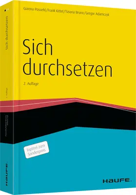 Possehl / Kittel / Bruno |  Sich durchsetzen | Buch |  Sack Fachmedien