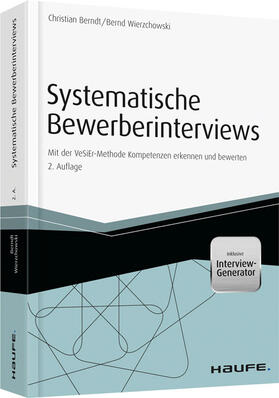 Berndt / Wierzchowski | Systematische Bewerberinterviews - inkl. Arbeitshilfen online | Buch | sack.de