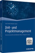Prieß / Spörer |  Zeit- und Projektmanagement - inkl. Arbeitshilfen online | Buch |  Sack Fachmedien