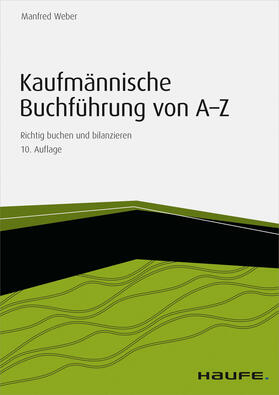 Weber | Kaufmännische Buchführung von A-Z - inkl. Arbeitshilfen online | E-Book | sack.de