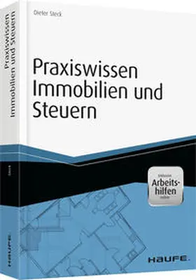 Steck |  Praxiswissen Immobilien und Steuern - inkl. Arbeitshilfen online | Buch |  Sack Fachmedien