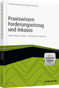 Lochmann |  Praxiswissen Forderungseinzug und Inkasso - inkl. Arbeitshilfen online | Buch |  Sack Fachmedien