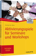 Klein |  Aktivierungsspiele für Seminare und Workshops | Buch |  Sack Fachmedien