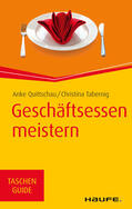 Quittschau-Beilmann / Quittschau / Tabernig |  Geschäftsessen meistern | eBook | Sack Fachmedien