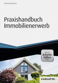 Brückner |  Praxishandbuch Immobilienerwerb - inkl. Arbeitshilfen online | eBook | Sack Fachmedien