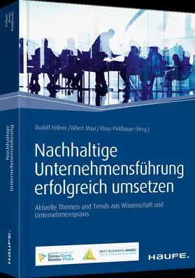 Fellner / Mayr / Pirklbauer |  Nachhaltige Unternehmensführung erfolgreich umsetzen | Buch |  Sack Fachmedien