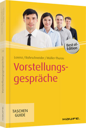 Lorenz / Rohrschneider / Müller-Thurau |  Vorstellungsgespräche | Buch |  Sack Fachmedien