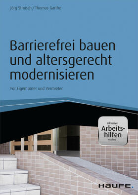 Stroisch / Garthe | Barrierefrei bauen und altersgerecht modernisieren - inkl. Arbeitshilfen online | E-Book | sack.de