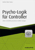 Botthof / Hölzl / Raslan |  Psycho-Logik für Controller - inkl. Arbeitshilfen online | eBook | Sack Fachmedien