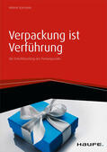 Karmasin / Wagner |  Verpackung ist Verführung | eBook | Sack Fachmedien