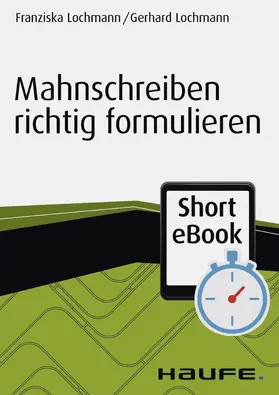 Lochmann | Mahnschreiben richtig formulieren | E-Book | www.sack.de