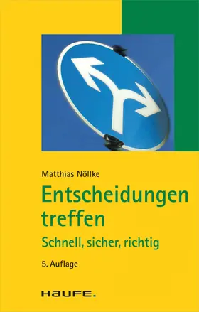 Nöllke |  Entscheidungen treffen | eBook | Sack Fachmedien