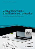 Huber / Müller |  Mein Arbeitszeugnis entschlüsseln und entwerfen - inkl. Arbeitshilfen online | eBook | Sack Fachmedien