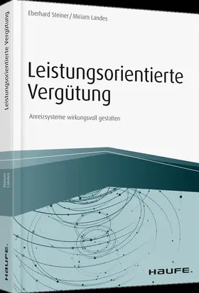 Steiner / Landes |  Leistungsorientierte Vergütungminkl. Arbeitshilfen | Buch |  Sack Fachmedien