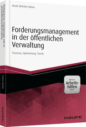 Forderungsmanagement in der öffentlichen Verwaltung - inkl. | Buch | 978-3-648-07964-5 | sack.de