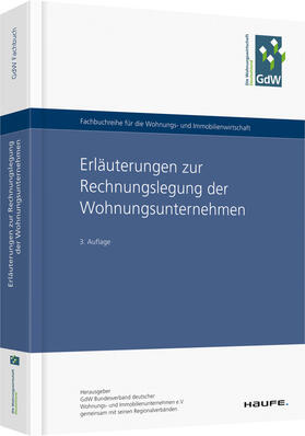 &lt / b&gt / GdW Bundesverband deutscher Wohnungs- und Immobilienunternehmen e.V.&lt / b&gt |  Erläuterungen zur Rechnungslegung der Wohnungsunternehmen | Buch |  Sack Fachmedien