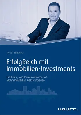 Winterlich |  ErfolgReich mit Immobilien-Investments | eBook | Sack Fachmedien