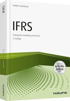Lüdenbach | Lüdenbach, N: IFRS Erfolgreiche Anwendung von IFRS in der Pr | Buch | sack.de