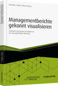 Schneider / Stahl / Wiener |  Managementberichte gekonnt visualisieren | Buch |  Sack Fachmedien