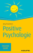 Feuerborn |  Positive Psychologie | eBook | Sack Fachmedien