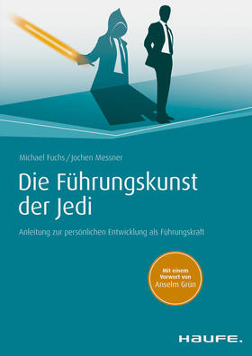 Fuchs / Messner | Die Führungskunst der Jedi | E-Book | sack.de