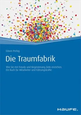 Prelog |  Die Traumfabrik | eBook | Sack Fachmedien