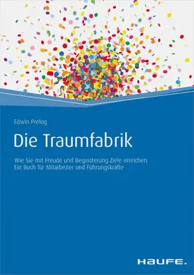 Prelog |  Die Traumfabrik | eBook | Sack Fachmedien