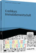 Geyer / Müller |  Crashkurs Immobilienwirtschaft - inkl. Arbeitshilfen online | Buch |  Sack Fachmedien