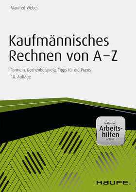 Weber | Kaufmännisches Rechnen von A-Z - inkl. Arbeitshilfen online | E-Book | sack.de