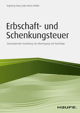 Haas / Müller | Erbschaft- und Schenkungsteuer | E-Book | sack.de