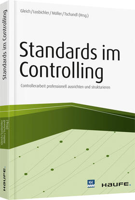 Gleich / Losbichler / Möller | Standards im Controlling | Buch | 978-3-648-08771-8 | sack.de