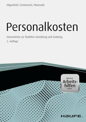 Hilgenfeld / Schömmel / Wasmuth | Personalkosten - inkl. Arbeitshilfen online | E-Book | sack.de
