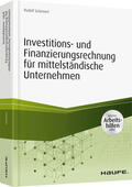 Schinnerl |  Investitions- und Finanzierungsrechnung für mittelständische Unternehmen - inkl. Arbeitshilfen online | Buch |  Sack Fachmedien